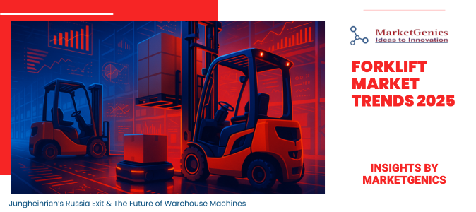 Forklift Market Trends 2025 | What Jungheinrich’s Russia Exit Tells Us