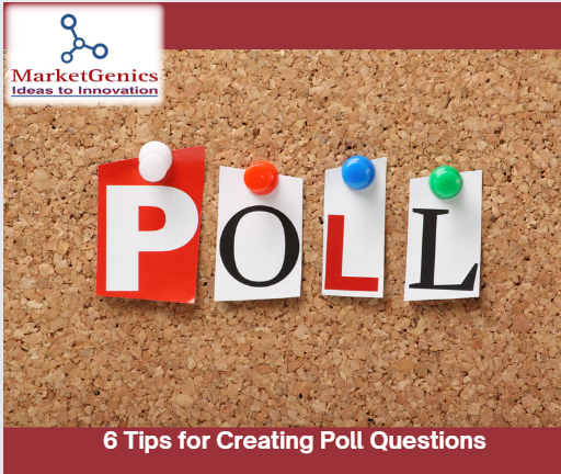 Top 6 Tips for Creation Poll Questions