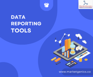 Reporting Tools: Types, Best Practices, and MarketGenics Approach