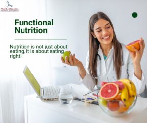 Functional Nutrition: Fueling a Healthier Future Through Science-Driven Diets
