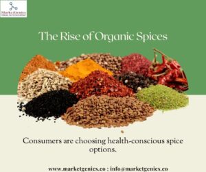 The Rise of Organic Spices in Consumer Markets: A Sustainability Perspective